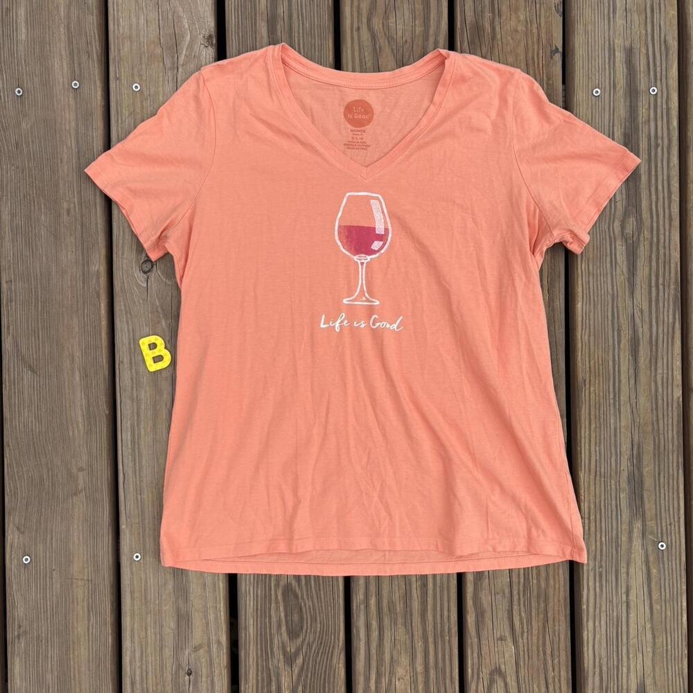 Life Is Good Wine Tee Cheers To The Good Life!
